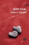 Adem Turan - Siir Tasi