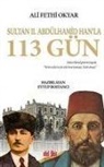 Kolektif - Sultan 2. Abdülhamid Hanla 113 Gün