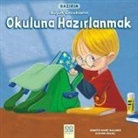 Gustavo Mazali, Jennifer Moore-Mallinos - Hazirim - Büyük Cocuklarin Okuluna Hazirlanmak