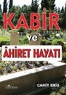 Cahit Eris - Kabir ve Ahiret Hayati