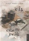 Yusuf Samet cakir - O Is Öyle Degil