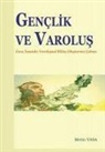 Metin Yasa - Genclik ve Varolus