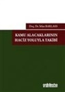 Irfan Barlas - Kamu Alacaklarinin Haciz Yoluyla Takibi Ciltli