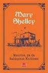 Mary Shelley - Maurice, ya da Balikcinin Kulübesi
