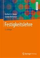 Günter Hofstetter, Herbert Mang, Herbert A Mang, Herbert A. Mang - Festigkeitslehre
