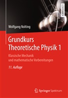 Wolfgang Nolting - Grundkurs Theoretische Physik 1