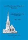 J. R. L. Allen - Late Churches and Chapels in Berkshire