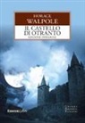 Horace Walpole - Il castello di Otranto