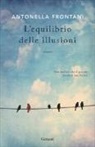 Antonella Frontani - L' equilibrio delle illusioni