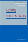 Alexa Landert, Antoine Eigenmann, Antoine Eigenmann, Alexa Landert - Actions successorales
