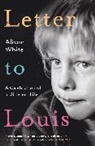 Alison White - Letter to Louis