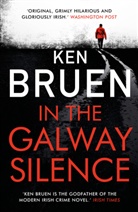 Ken Bruen, Bruen Ken - In the Galway Silence