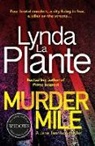 Linda La Plante, Lynda La Plante, Lynda La Plante - Murder Mile