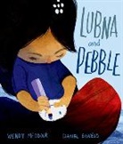 Wendy Meddour, Wendy Meddoura, Daniel Egneus - Lubna and Pebble