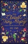 Gill Lewis, Lewis Gill - The Closest Thing to Flying