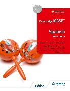 Simon Barefoot, Gui, Timothy Guilford, Monica Morcillo Laiz, Mónica Morcillo Laiz, Jose Antonio Garcia Sanchez... - Cambridge IGCSE8482; Spanish Student Book Third Edition