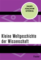 Hans Joachim Störig - Kleine Weltgeschichte der Wissenschaft