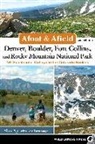 Alan Apt, Alan/ Turnbaugh Apt, Kay Turnbaugh - Afoot & Afield Denver, Boulder, Fort Collins, and Rocky Mountain