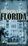 Dave Lapham, Lapham Dave, John B. Kachuba, Kachuba John B. - Ghosthunting Florida