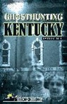 Patti Starr, John B. Kachuba, Kachuba John B. - Ghosthunting Kentucky