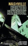 Donna Marsh, Marsh Donna, Merk Garett, Jeff Morris, Morris Jeff, Garett Merk... - Nashville Haunted Handbook