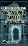 Michael Varhola, Michael O. Varhola - Ghosthunting San Antonio, Austin, and Texas Hill Country