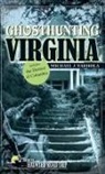 Michael J. Varhola, Varhola Michael J. - Ghosthunting Virginia
