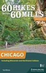 Ted Villaire - 60 Hikes Within 60 Miles: Chicago