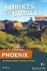 Charles Liu - 60 Hikes Within 60 Miles: Phoenix