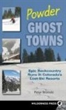 Peter Bronski - Powder Ghost Towns