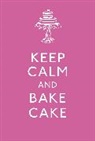 Tbd - Keep Calm and Bake Cake