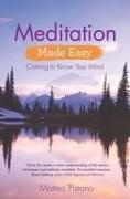 Matteo Pistono - Meditation Made Easy - Coming to Know Your Mind