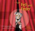 Charlott Perrey, Charlotte Perrey, Charlotte/Schacher Perrey, Rudolph Schacher - Fell und Feder, 1 Audio-CD (Hörbuch)
