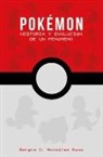 POKÉMON: HISTORIA Y EVOLUCIÓN DE UN FENÓMENO