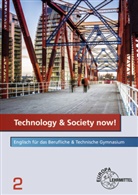 Davi Beal, David Beal, Werne Kamp, Werner Kamp, Hans Richter-Dunitza, Hans u a Richter-Dunitza... - Technology & Society now!. Bd.2