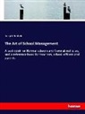 Joseph Baldwin - The Art of School Management