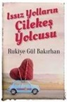 Rukiye Gül Bakirhan - Issiz Yollarin Cilekes Yolcusu