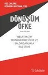 Doc Childre, Deborah Rozman - Dönüsüm Öfke