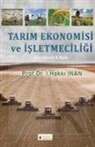 i. Hakki inan - Tarim Ekonomisi Ve Isletmeciligi