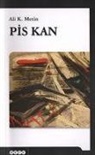 Ali K. Metin - Pis Kan