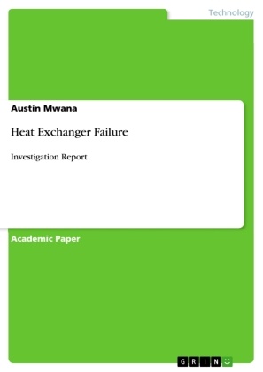 Austin Mwana - Heat Exchanger Failure Investigation Report