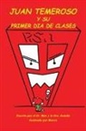 Dra. Anaida, MAC, Dra. Anaida Morante, Mac Morante - Juan Temeroso Y Su Primer Día De Clases (Coloring Book)