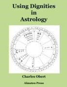 Charles Obert - Using Dignities in Astrology