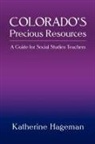 Katherine Hageman - Colorado's Precious Resources