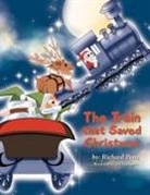 Richard Pena - The Train that Saved Christmas