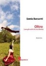 Sonia Barsanti - Oltre (con gli occhi di una donna)