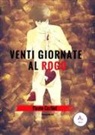 Flavio Carlini - Venti giornate al rogo
