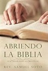Rev. Samuel Soto - Abriendo La Biblia