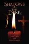 John Zaffis - Shadows of the Dark
