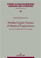 Marta Sylwanowicz, Jacek Fisiak - Middle English Names of Medical Preparations